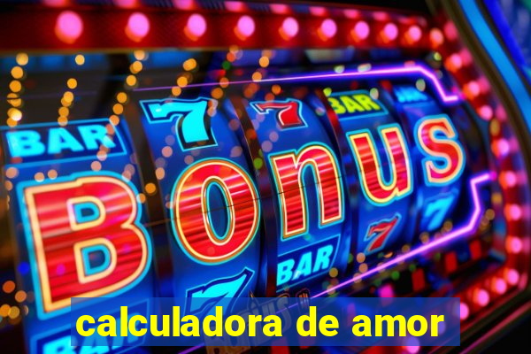 calculadora de amor